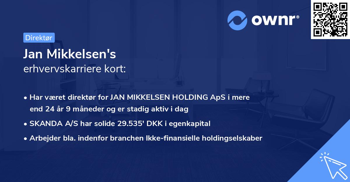 Jan Mikkelsen's erhvervskarriere kort