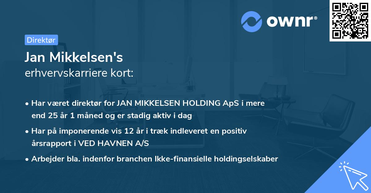 Jan Mikkelsen's erhvervskarriere kort