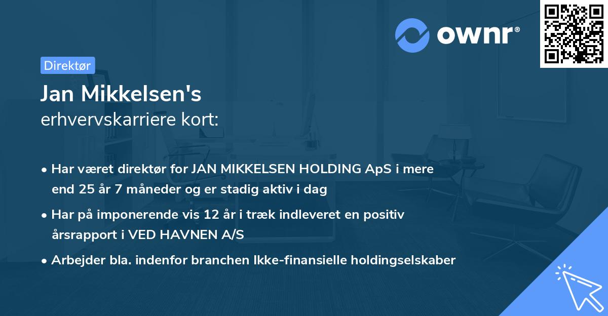Jan Mikkelsen's erhvervskarriere kort