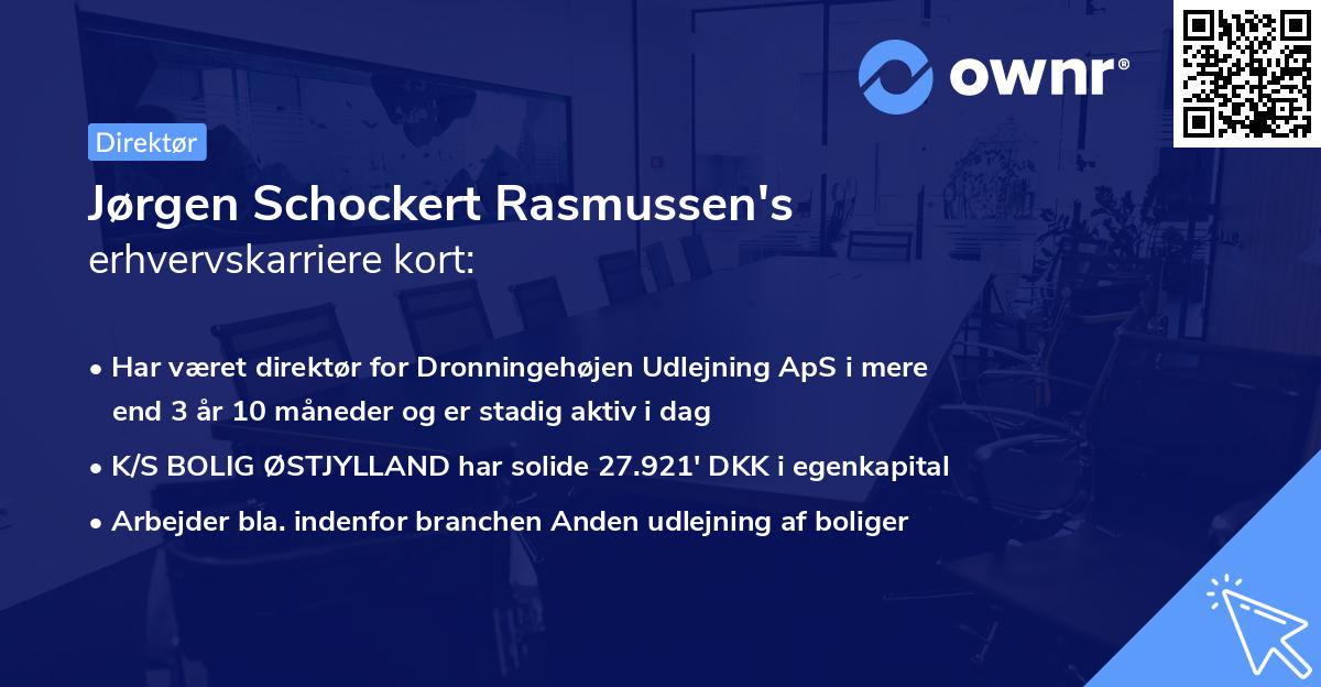 Jørgen Schockert Rasmussen's erhvervskarriere kort