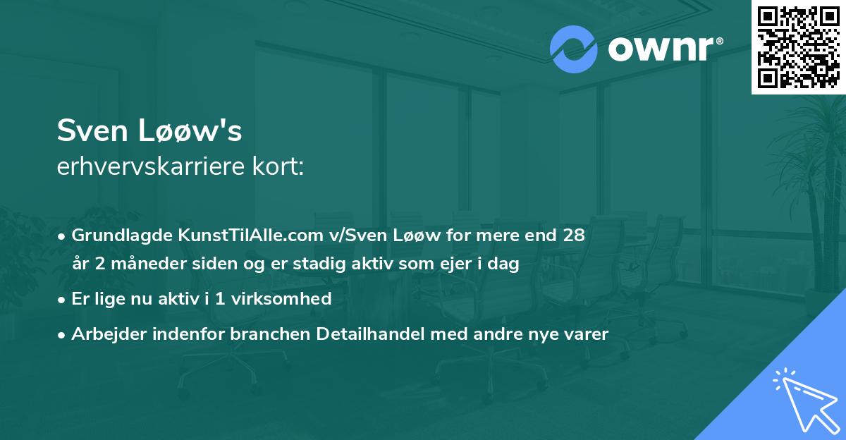 Sven Løøw's erhvervskarriere kort