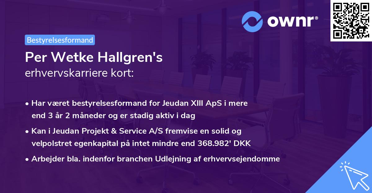 Per Wetke Hallgren's erhvervskarriere kort