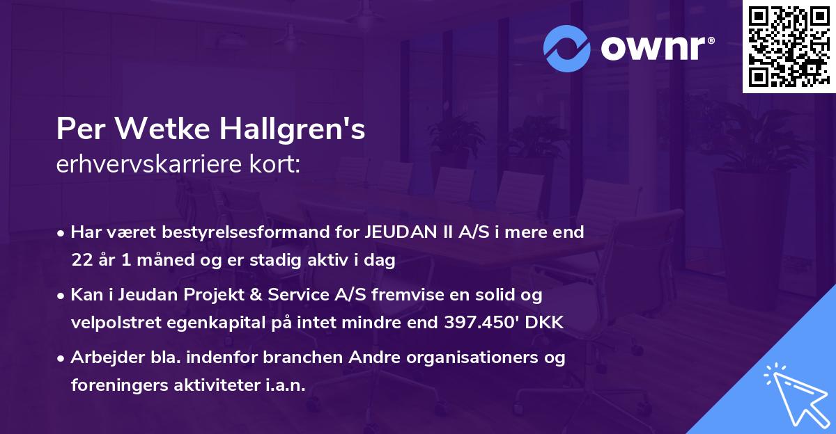 Per Wetke Hallgren's erhvervskarriere kort