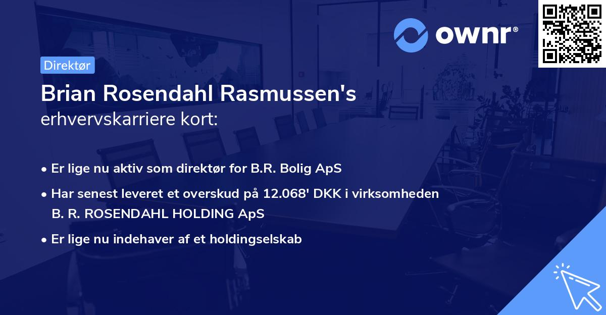 Brian Rosendahl Rasmussen's erhvervskarriere kort