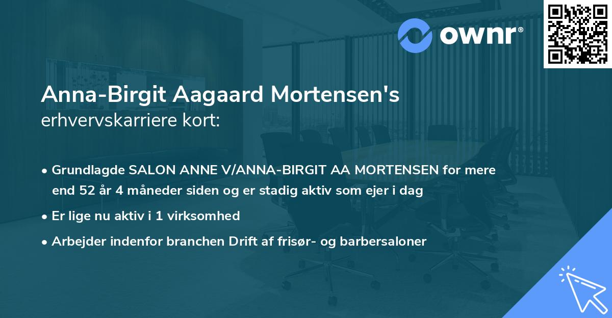 Anna-Birgit Aagaard Mortensen's erhvervskarriere kort
