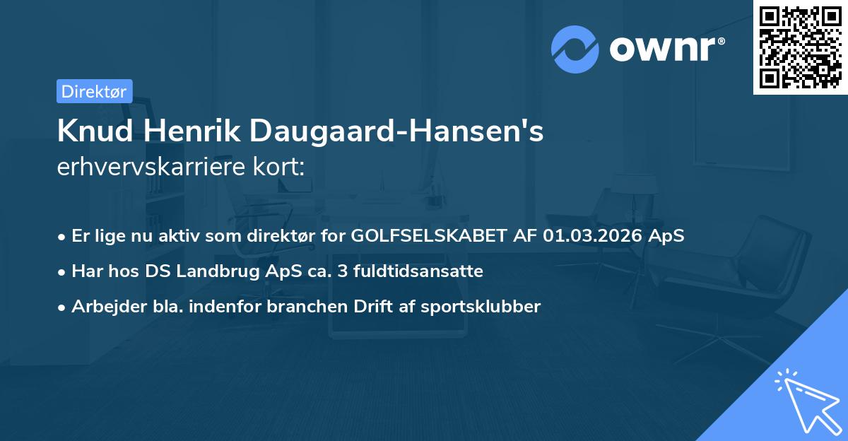 Knud Henrik Daugaard-Hansen's erhvervskarriere kort