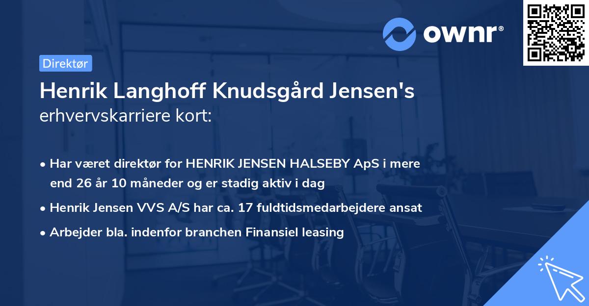 Henrik Langhoff Knudsgård Jensen's erhvervskarriere kort