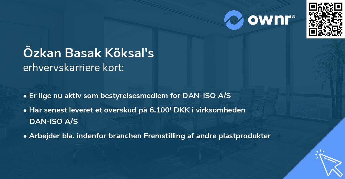 Özkan Basak Köksal's erhvervskarriere kort