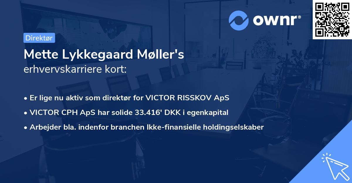 Mette Lykkegaard Møller's erhvervskarriere kort