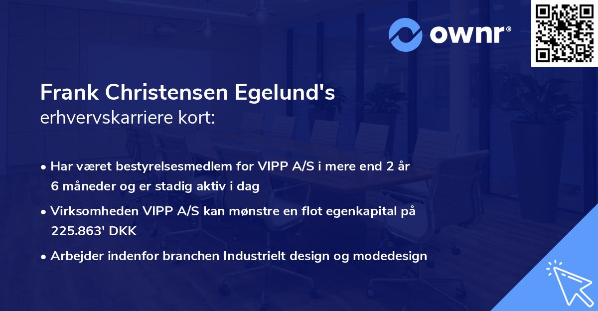 Frank Christensen Egelund's erhvervskarriere kort