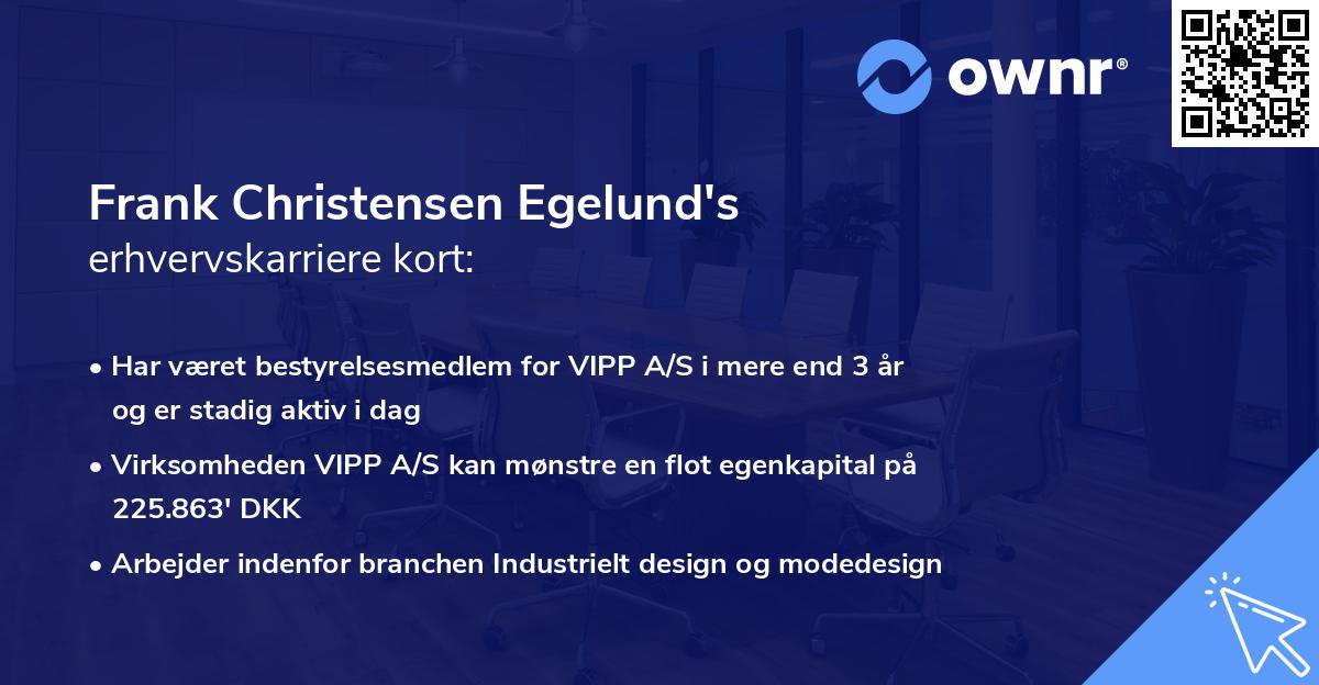 Frank Christensen Egelund's erhvervskarriere kort