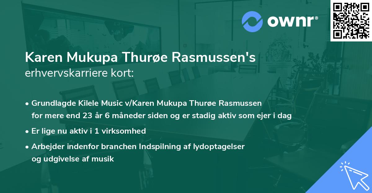 Karen Mukupa Thurøe Rasmussen's erhvervskarriere kort