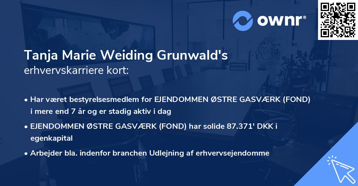 Tanja Marie Weiding Grunwald's erhvervskarriere kort