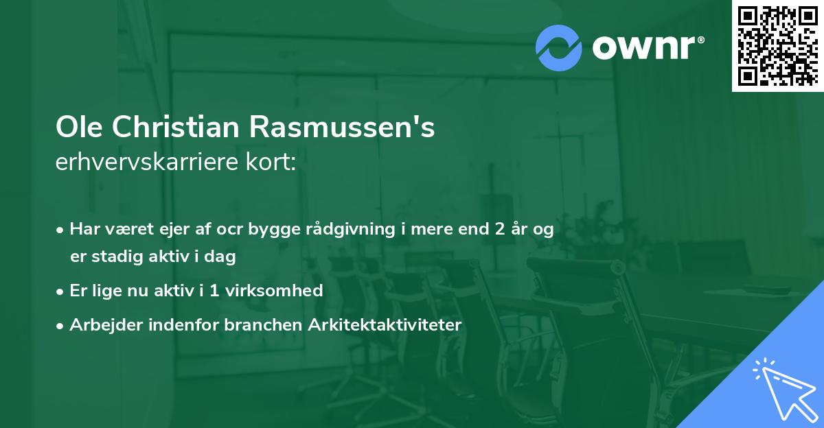 Ole Christian Rasmussen's erhvervskarriere kort