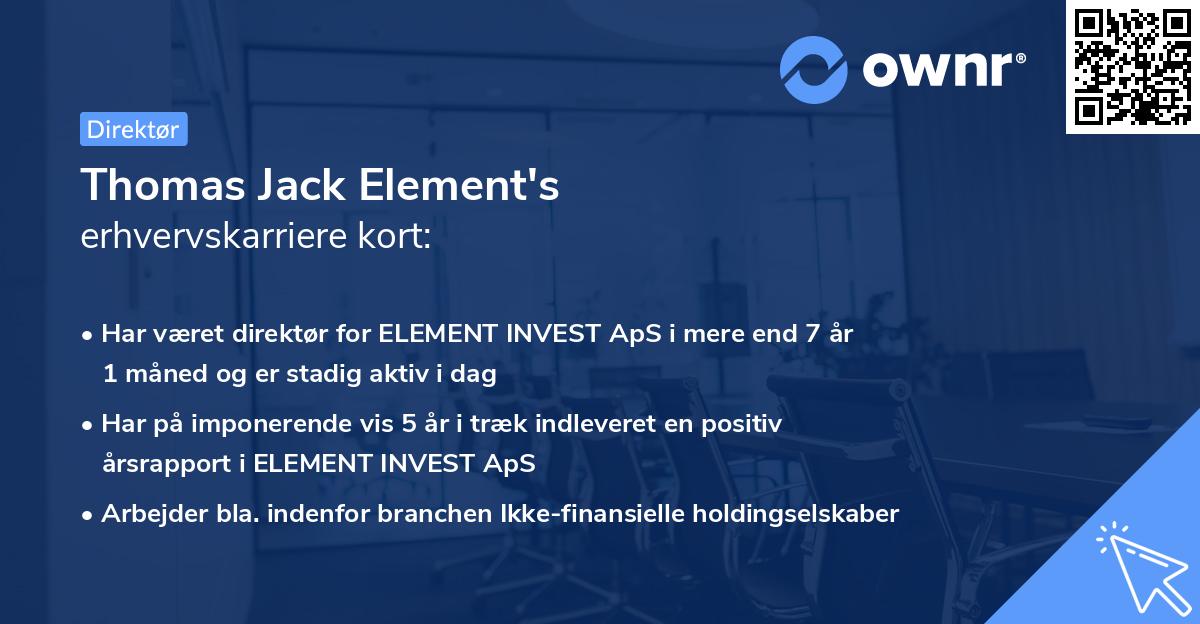 Thomas Jack Element's erhvervskarriere kort