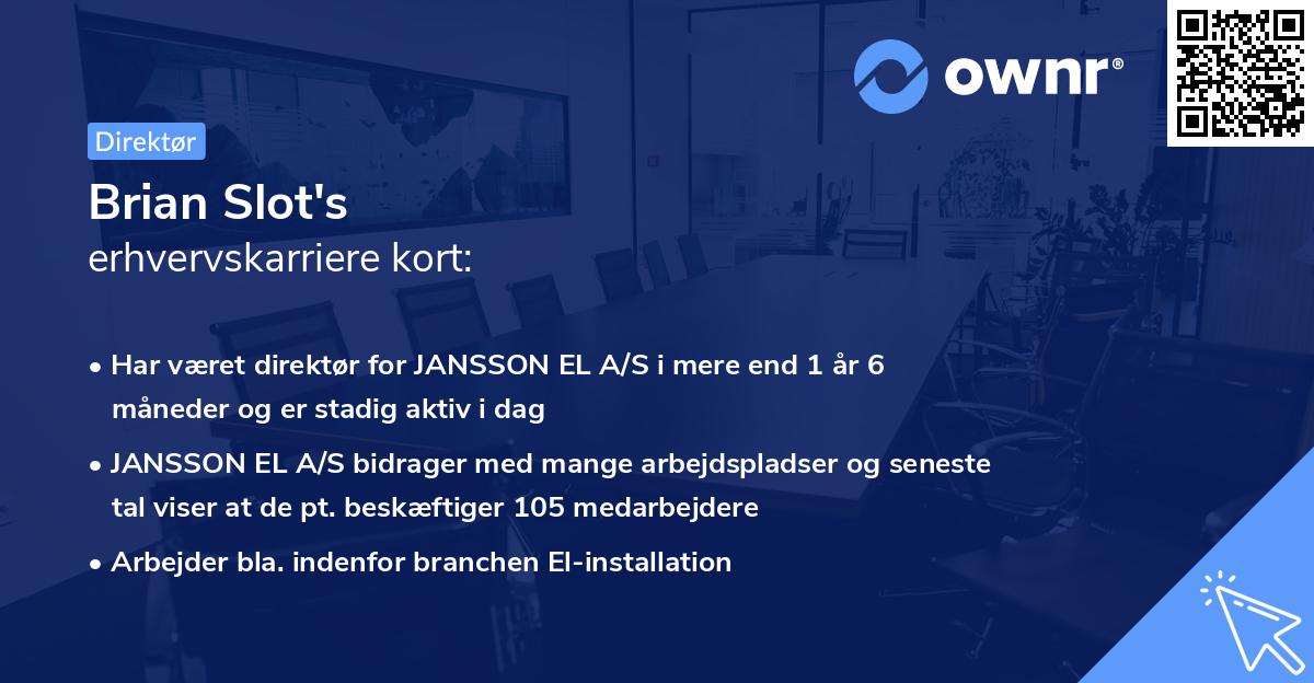 Brian Slot's erhvervskarriere kort