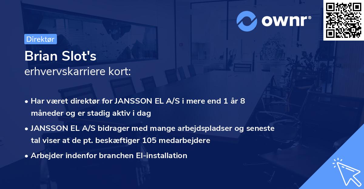 Brian Slot's erhvervskarriere kort