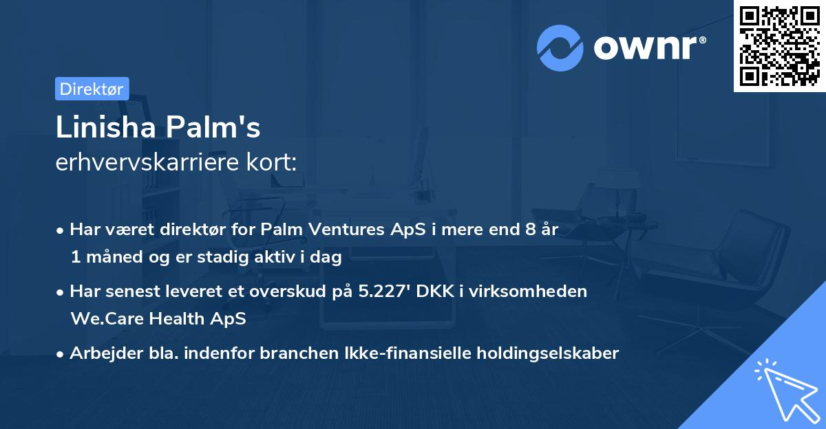 Linisha Palm's erhvervskarriere kort