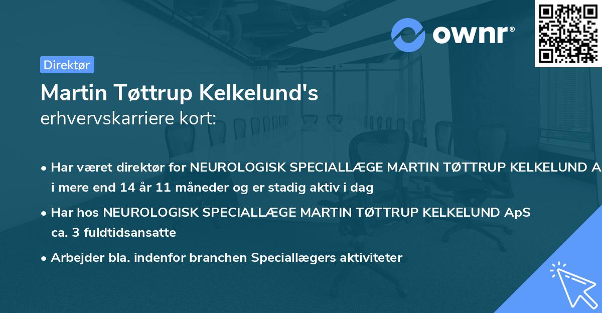 Martin Tøttrup Kelkelund's erhvervskarriere kort