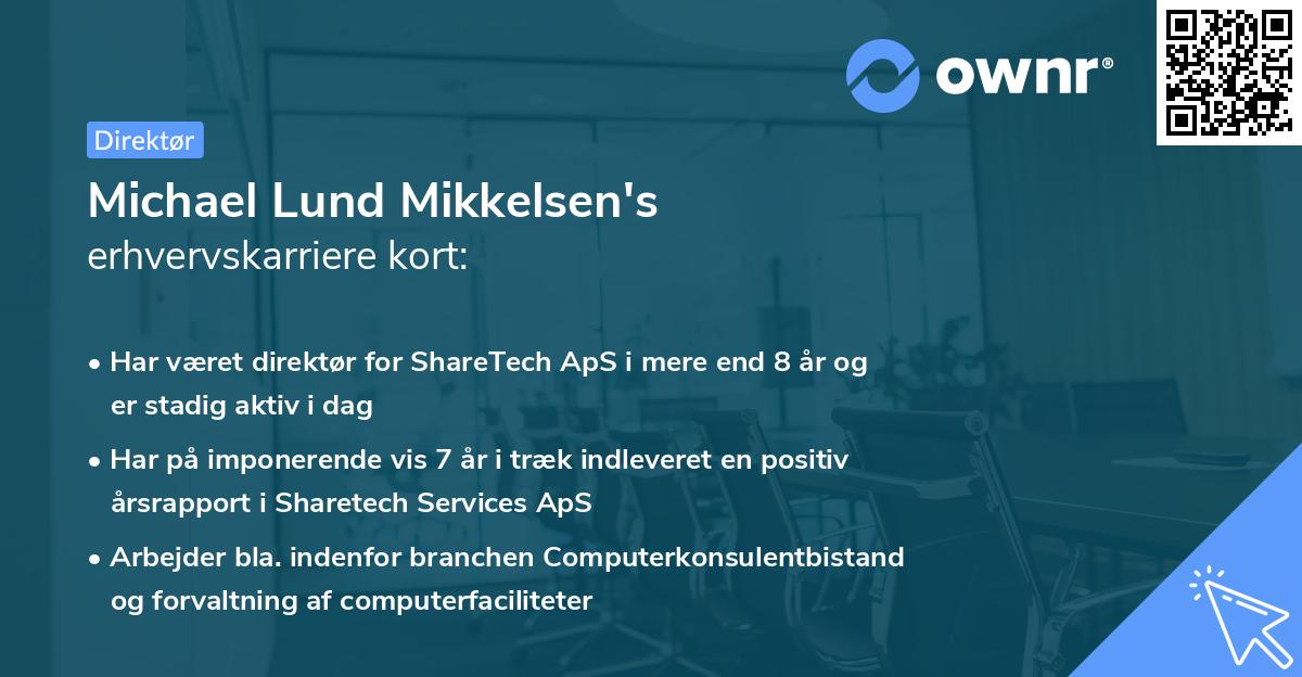 Michael Lund Mikkelsen's erhvervskarriere kort
