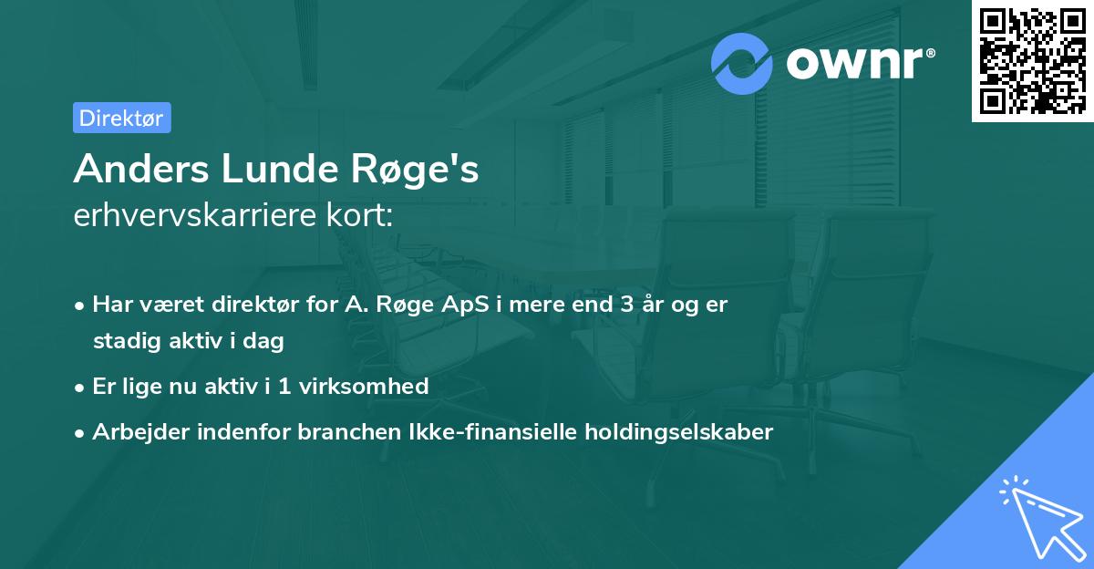 Anders Lunde Røge's erhvervskarriere kort