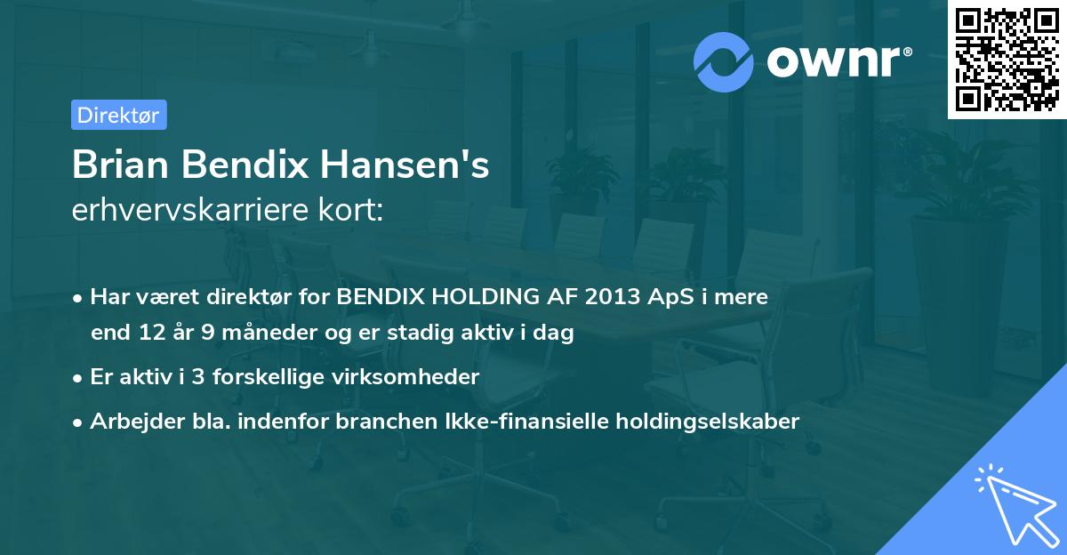 Brian Bendix Hansen's erhvervskarriere kort