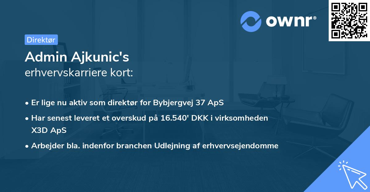 Admin Ajkunic's erhvervskarriere kort