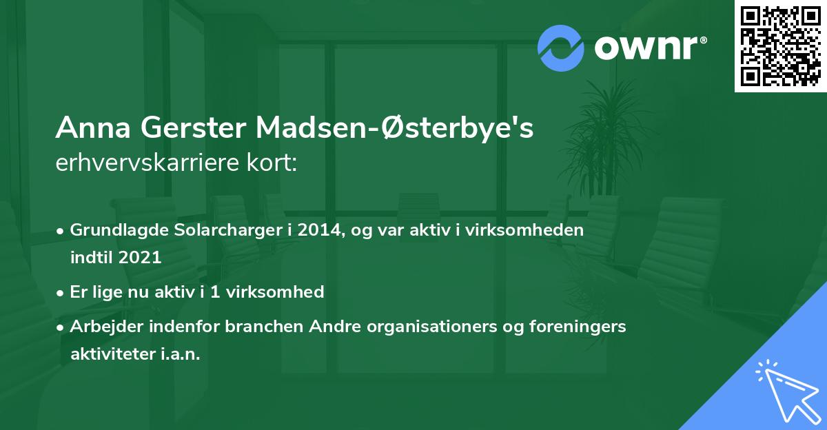 Anna Gerster Madsen-Østerbye's erhvervskarriere kort