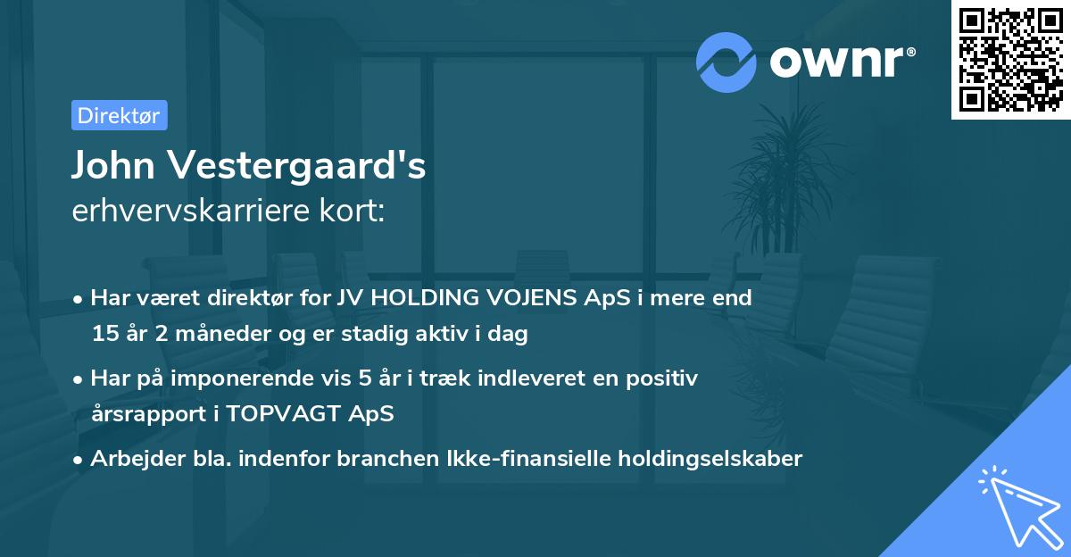 John Vestergaard's erhvervskarriere kort