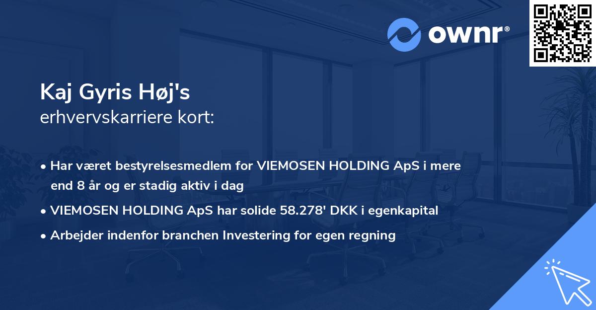 Kaj Gyris Høj's erhvervskarriere kort
