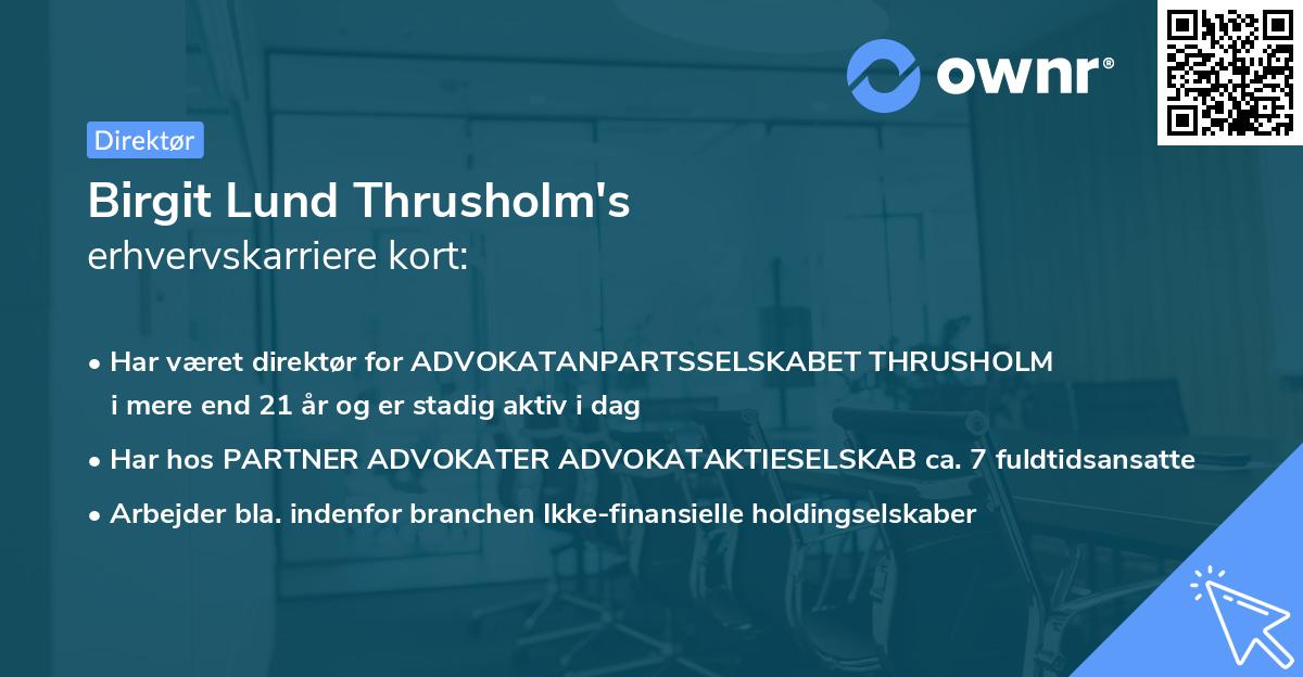 Birgit Lund Thrusholm's erhvervskarriere kort