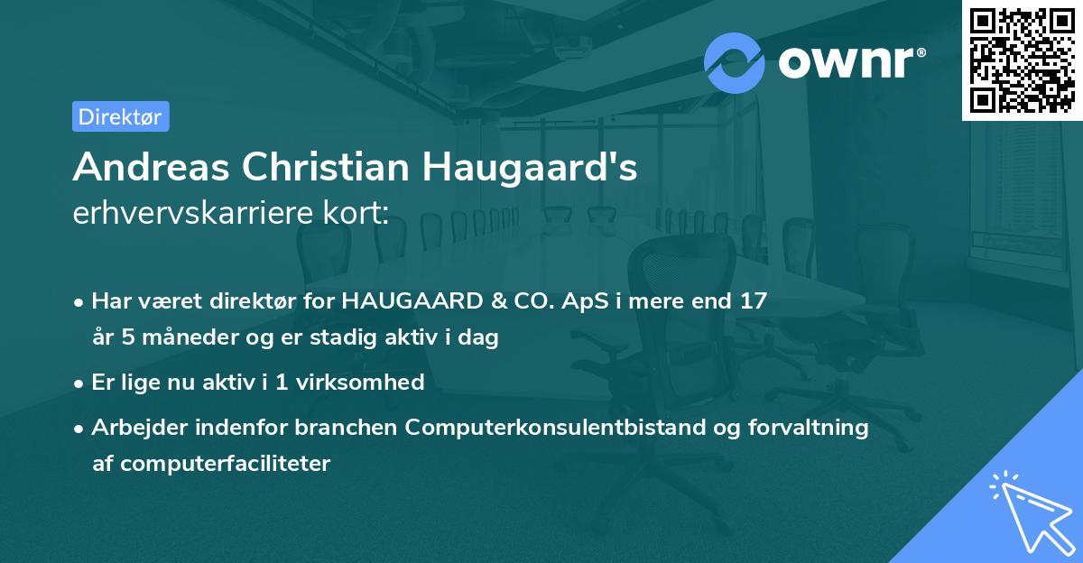 Andreas Christian Haugaard's erhvervskarriere kort