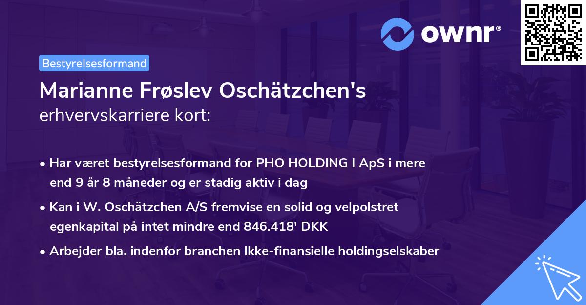 Marianne Frøslev Oschätzchen's erhvervskarriere kort