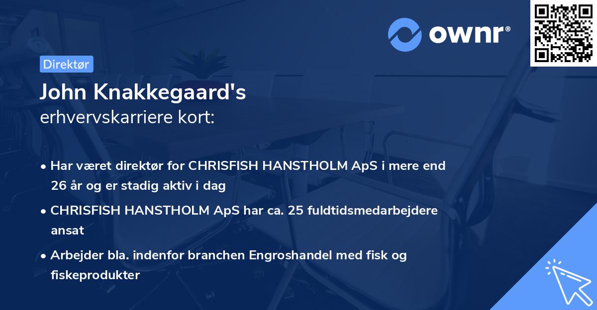 John Knakkegaard's erhvervskarriere kort