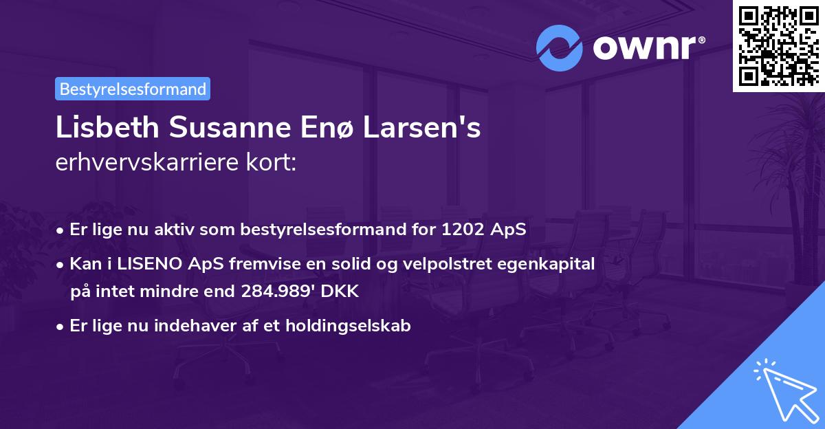 Lisbeth Susanne Enø Larsen's erhvervskarriere kort