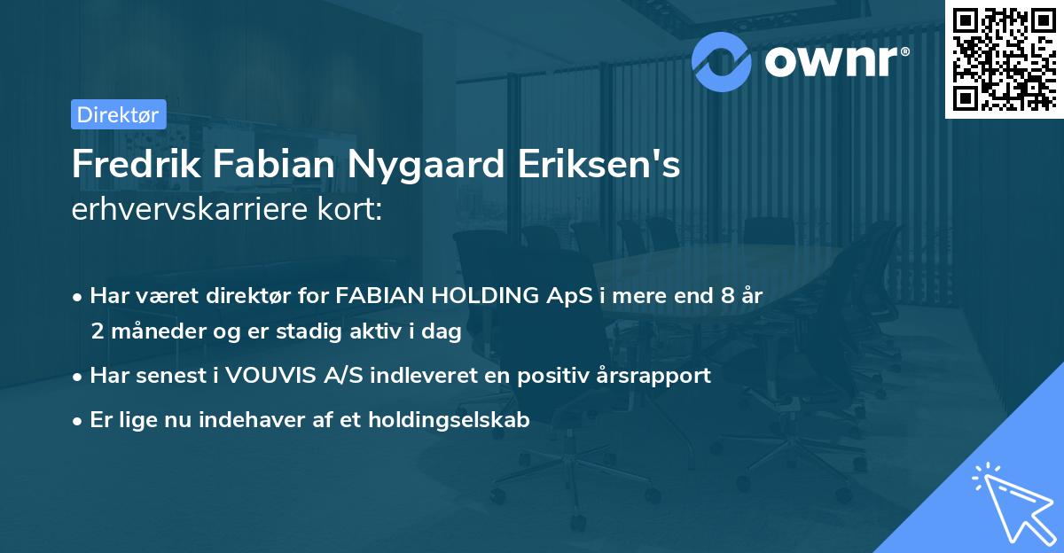 Fredrik Fabian Nygaard Eriksen's erhvervskarriere kort