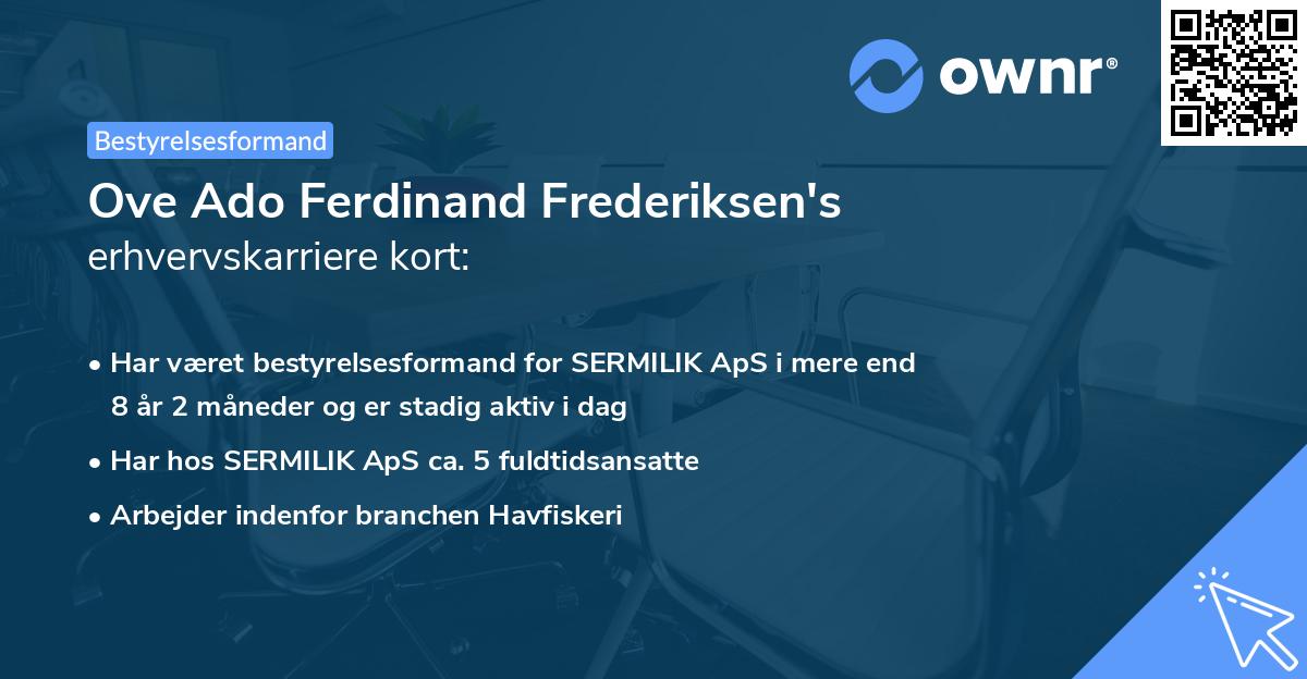 Ove Ado Ferdinand Frederiksen's erhvervskarriere kort