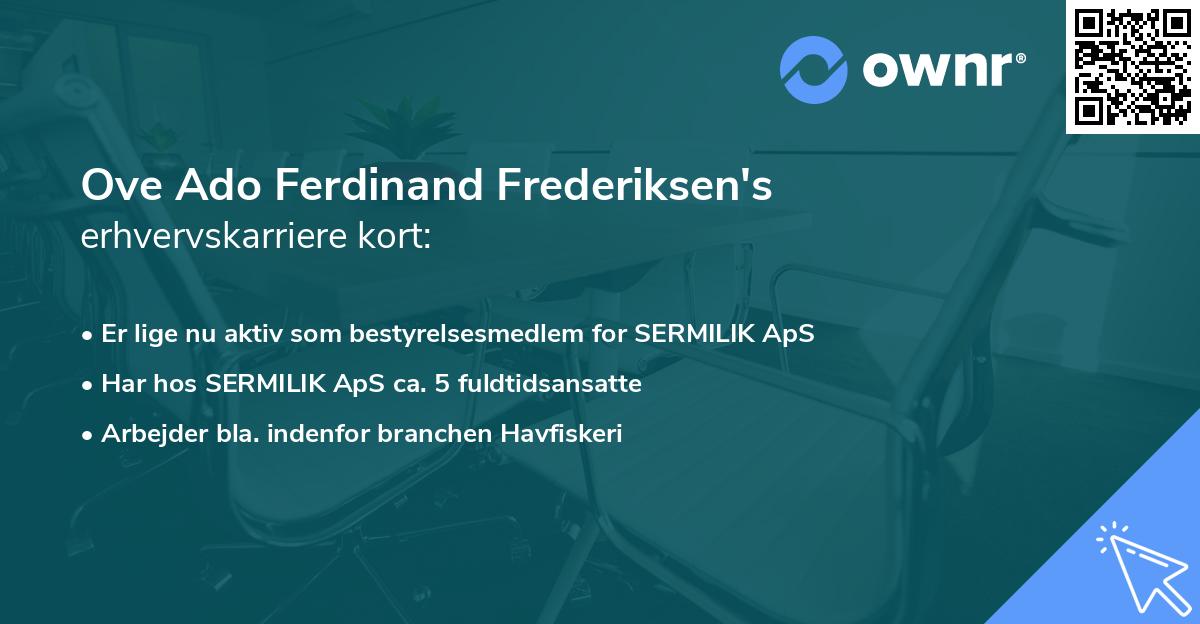 Ove Ado Ferdinand Frederiksen's erhvervskarriere kort