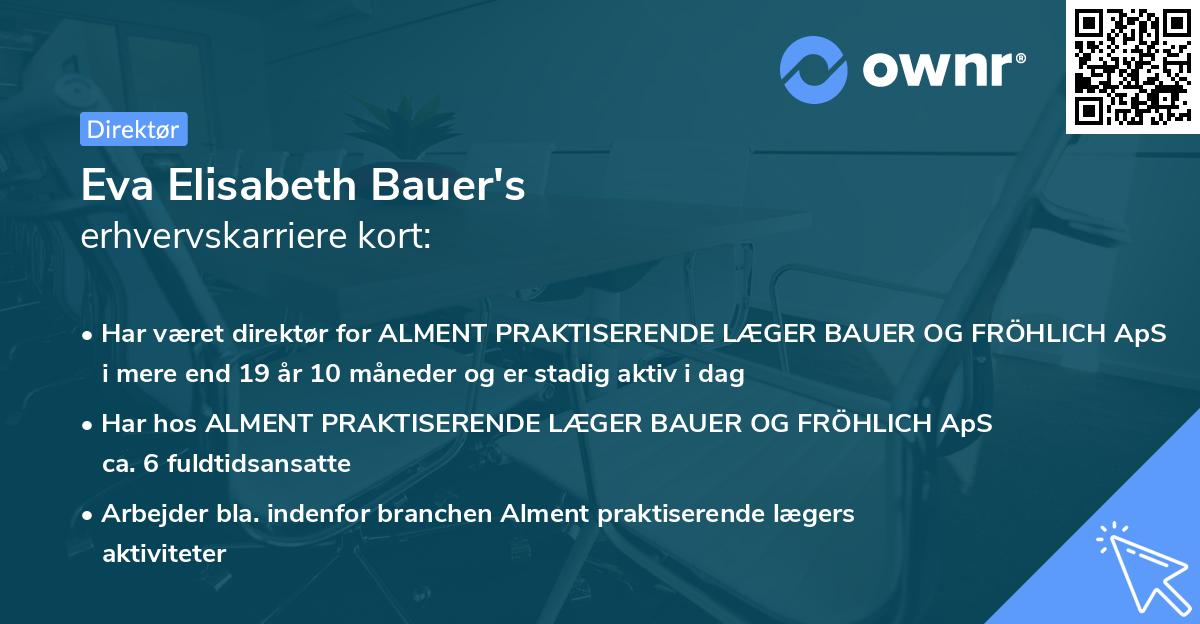 Eva Elisabeth Bauer's erhvervskarriere kort