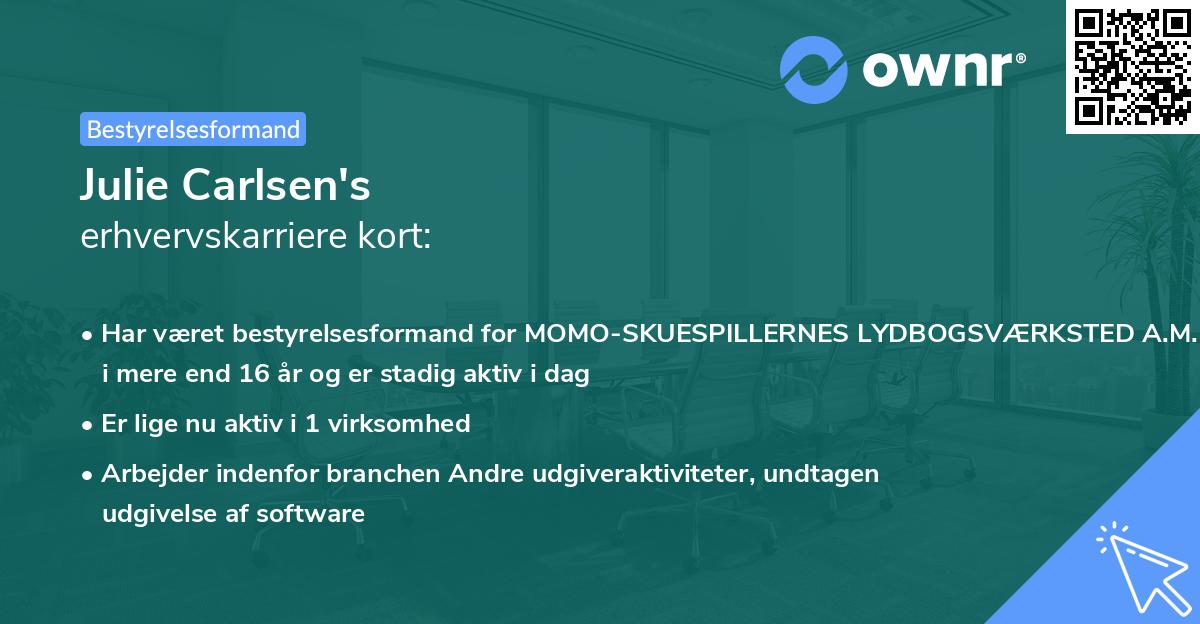 Julie Carlsen's erhvervskarriere kort