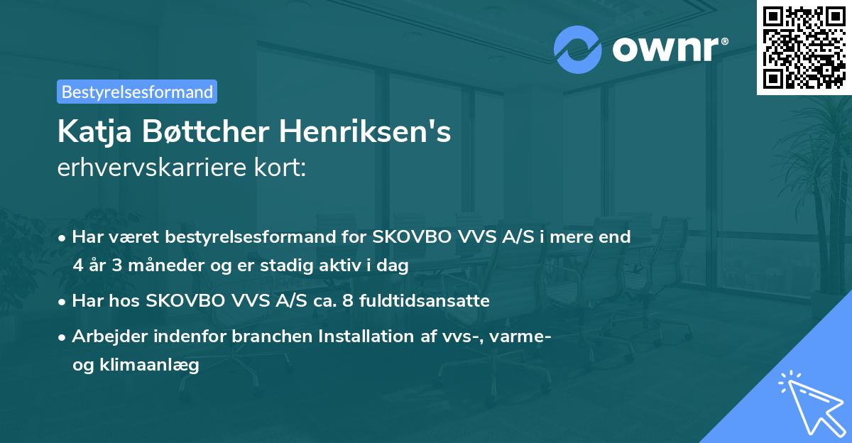 Katja Bøttcher Henriksen's erhvervskarriere kort