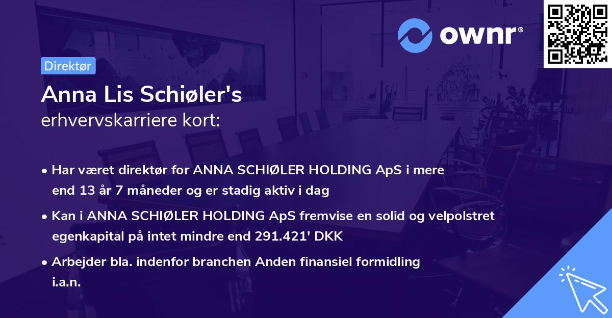 Anna Lis Schiøler's erhvervskarriere kort