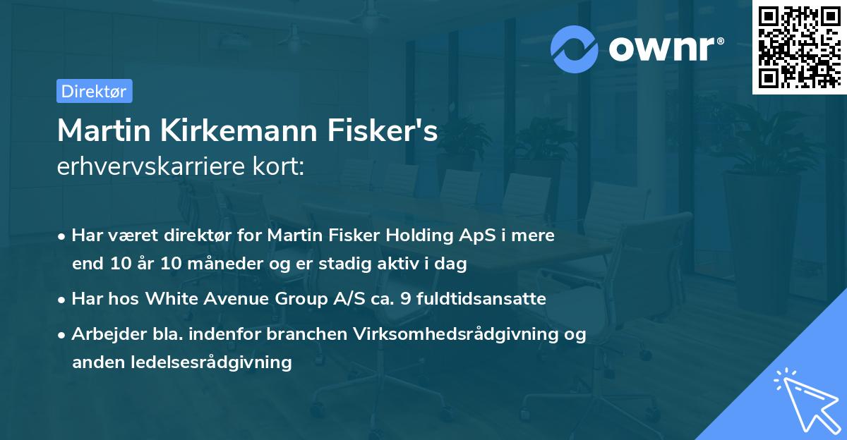Martin Kirkemann Fisker's erhvervskarriere kort