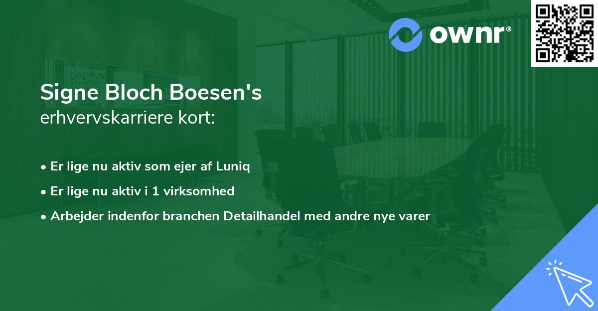 Signe Bloch Boesen's erhvervskarriere kort