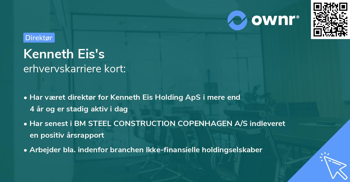 Kenneth Eis's erhvervskarriere kort