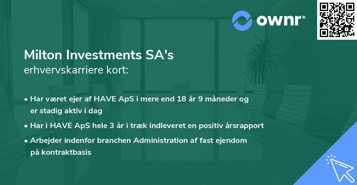 Milton Investments SA's erhvervskarriere kort
