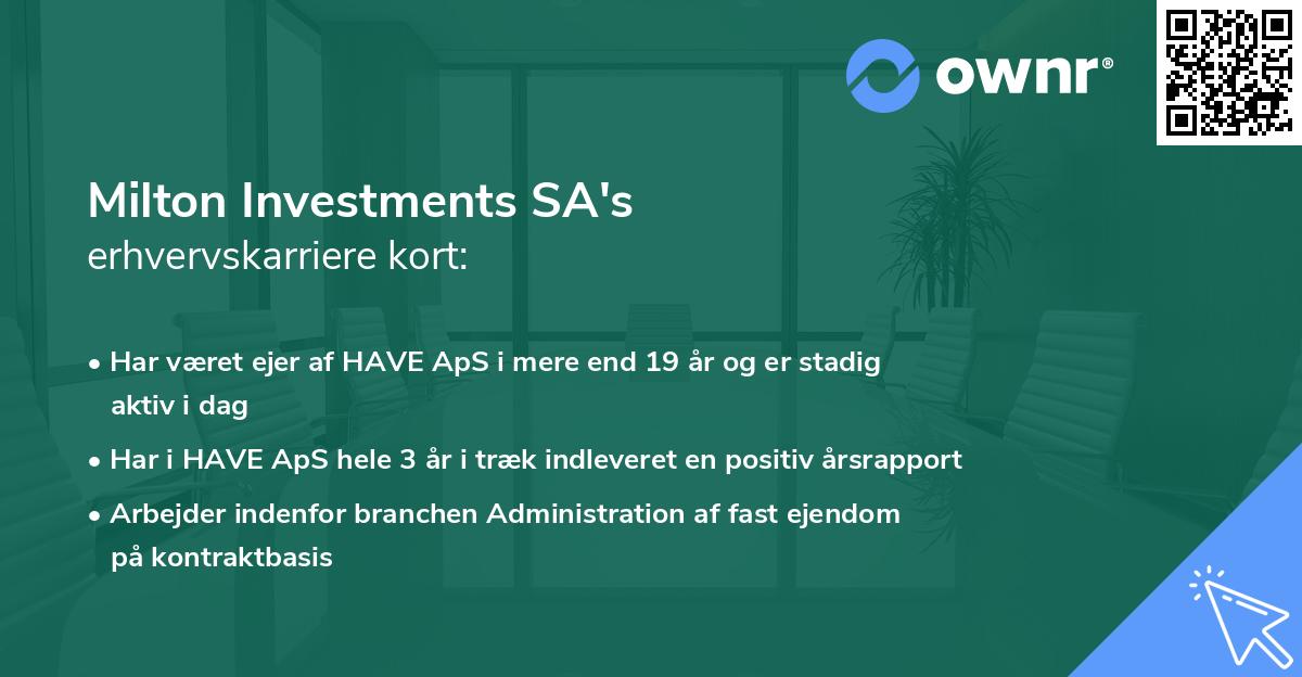 Milton Investments SA's erhvervskarriere kort