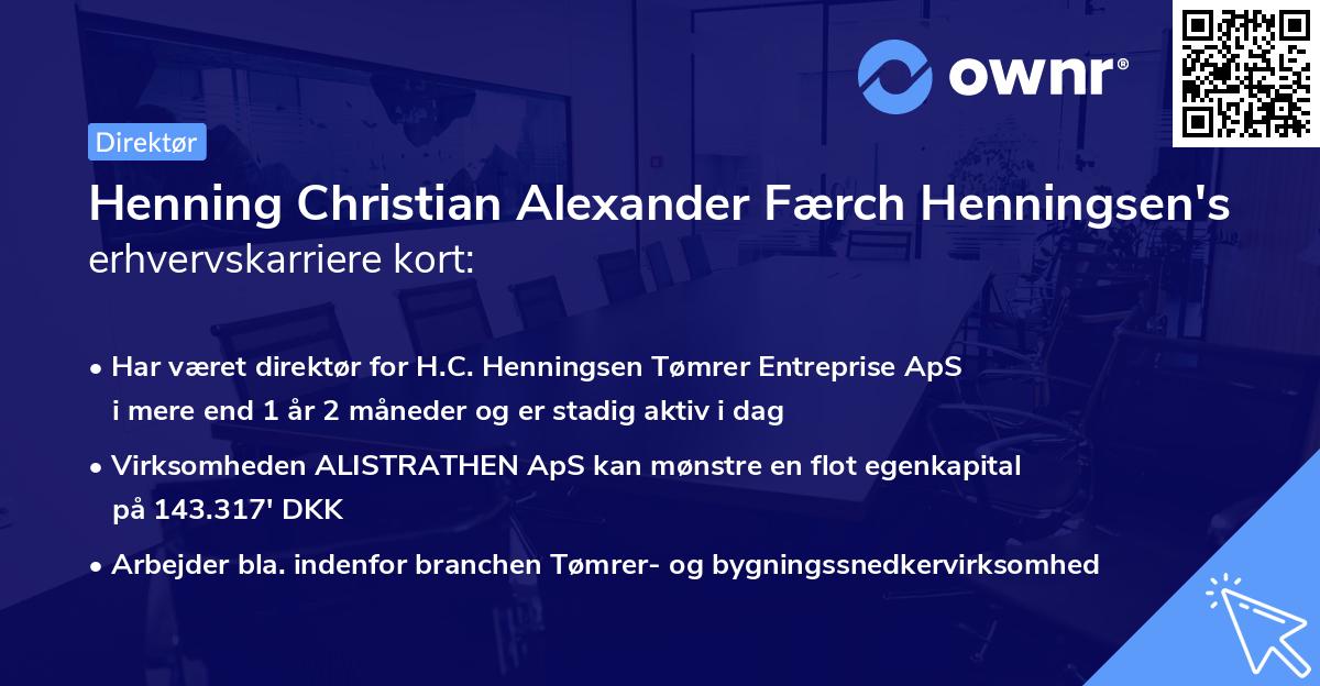 Henning Christian Alexander Færch Henningsen's erhvervskarriere kort