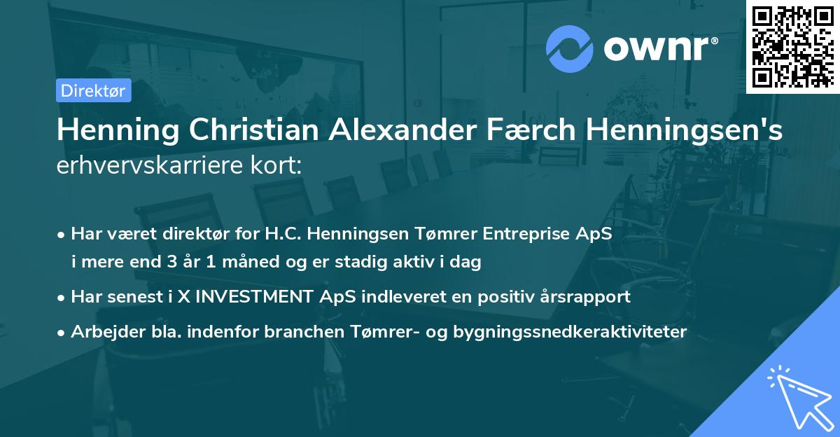 Henning Christian Alexander Færch Henningsen's erhvervskarriere kort