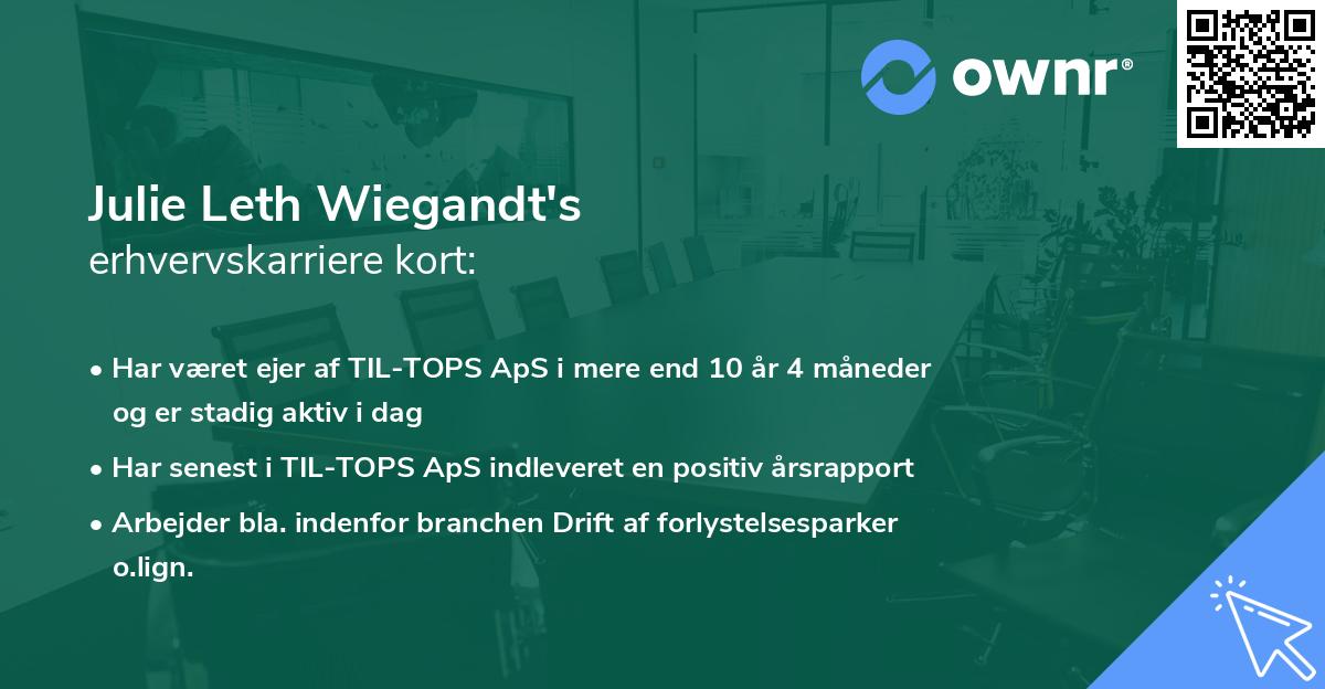 Julie Leth Wiegandt's erhvervskarriere kort